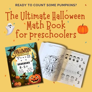 Pode incluir: Um livro de atividades de matemática com tema de Halloween para pré-escolares. A capa apresenta abóboras, um gato preto e um morcego. No interior, existem atividades de contagem e coloração. O texto diz: "READY TO COUNT SOME PUMPKINS? The Ultimate Halloween Math Book for preschoolers."