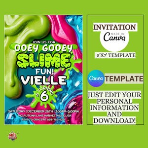 May include: A vibrant invitation template for a slime-themed birthday party. The design features green, pink, and blue slime textures with the text "OOEY GOOEY SLIME FUN!" and party details. The template is made in Canva.
