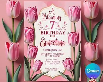 Puede incluir: Una invitación de cumpleaños rosa con el texto "A Blooming 7th Birthday for Ernestine". La invitación está rodeada de tulipanes rosas con tallos y hojas verdes. La invitación incluye la fecha, la hora y la información de RSVP.