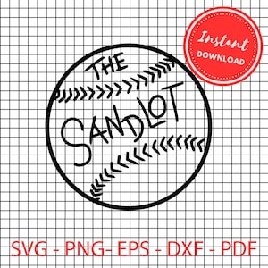 May include: A black and white graphic of a baseball with the words "The Sandlot" in the centre. A red circle with the words "Instant Download" is in the upper right corner. Below the baseball are the letters "SVG - PNG - EPS - DXF - PDF".