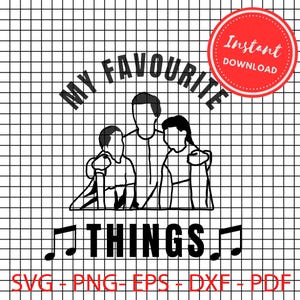 Może przedstawiać: Czarno-biała ilustracja cyfrowa przedstawiająca rodzinę z trzema osobami z napisem „MY FAVOURITE THINGS” nad nimi. Czerwone koło z napisem „Instant Download” znajduje się w prawym górnym rogu. Poniżej nuty i typy plików: SVG, PNG, EPS, DXF i PDF.