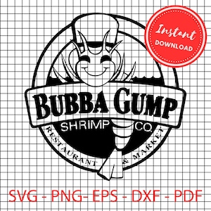 Può includere: Logo in bianco e nero di Bubba Gump Shrimp Co. Il design presenta uno chef di gamberi sorridente all'interno di una cornice circolare con il testo "Bubba Gump Shrimp Co. Restaurant & Market". Un cerchio rosso con "Download istantaneo" è nell'angolo in alto a destra. Sotto, i tipi di file: SVG, PNG, EPS, DXF, PDF.