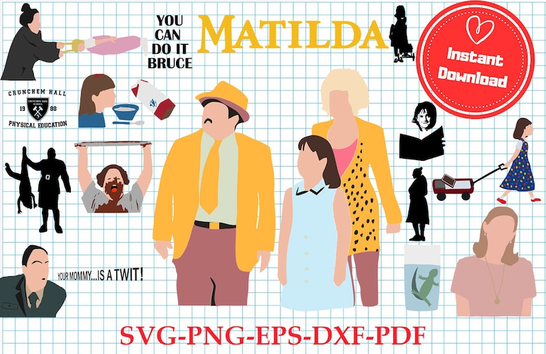 K&ouml;nnte beinhalten: Ein digitaler Download von SVG-, PNG-, EPS-, DXF- und PDF-Dateien mit Charakteren aus dem Film Matilda. Das Bild enth&auml;lt ein gelbes, rotes und blaues Farbschema. Der Text "YOU CAN DO IT BRUCE" und "MATILDA" sind im Bild enthalten.
