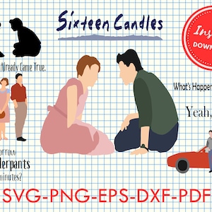 May include: A digital illustration of a scene from the movie Sixteen Candles. The illustration features two characters, a girl in a pink dress and a boy in a green shirt, kneeling and looking at each other. The text "Sixteen Candles" is written in black cursive at the top of the image. The text "Make a Wish. It Already Came True." is written in black at the bottom of the image.