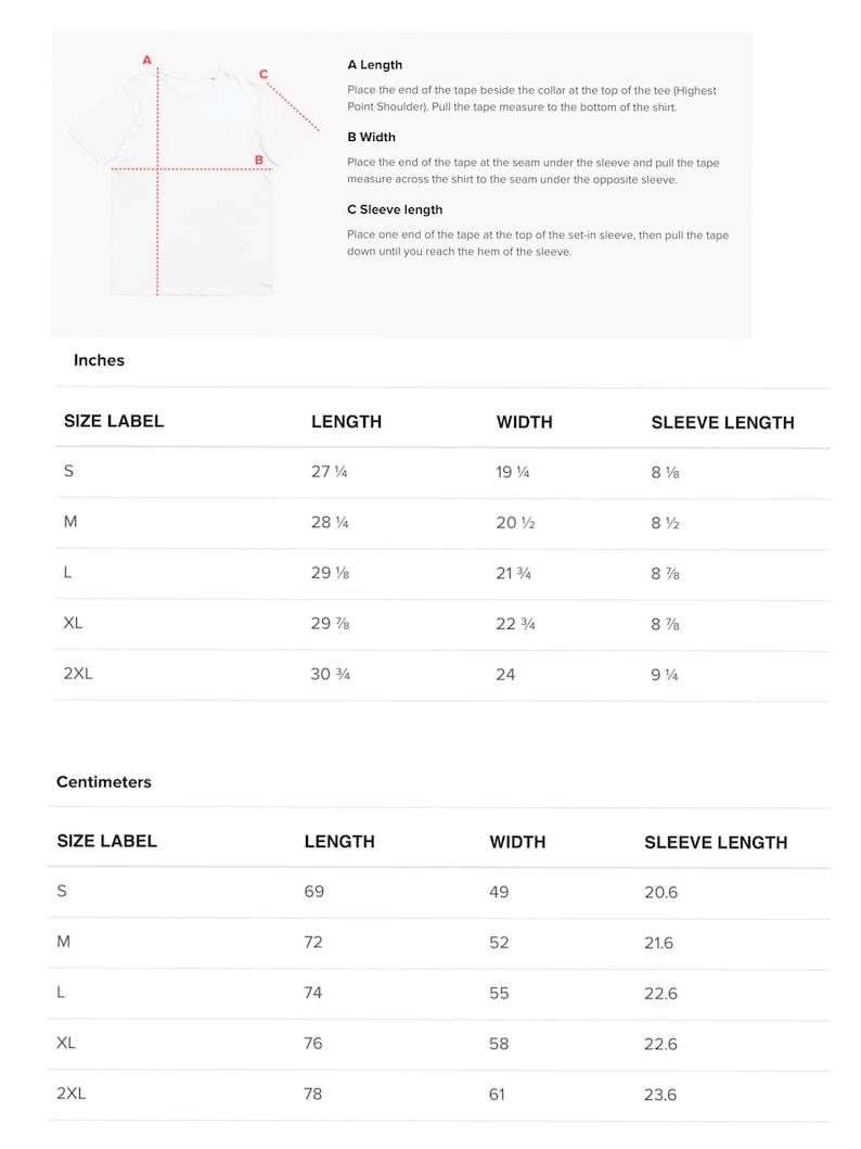 May include: A chart showing the measurements for a t-shirt in inches and centimeters. The chart includes the size label, length, width, and sleeve length. The measurements are listed for sizes S, M, L, XL, and 2XL.