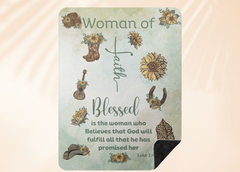 May include: A teal blue background with a white cross and the text "Woman of Faith Blessed is the woman who Believes that God will fulfill all that he has promised her Luke 1:4". The background is decorated with sunflowers, cowboy boots, a horseshoe, a guitar, and a leopard print leaf.