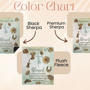 May include: A color chart for a blanket with three different fabric options: black sherpa, premium sherpa, and plush fleece. The blanket features a design with a sunflower, a horseshoe, a boot, a guitar, and the text "Woman of Faith - Blessed is the woman who believes that God will fulfill all that he has promised her. Luke 1:45".