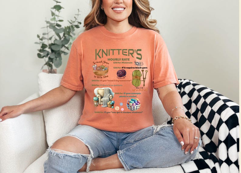 Knitter's Hourly Rate T-Shirt - Funny Knitter Shirt, Fun Knitting Comfort Colors® T-Shirt, Yarn Lover Gift, Knitter Pricing Chart Shirt Gift image 8