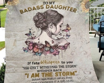 To My Badass Daughter Blanket Love Dad, Daughter From Dad, Daughter Gift Blanket, Soft Blanket to Daughter, Inspirational Daughter Blanket