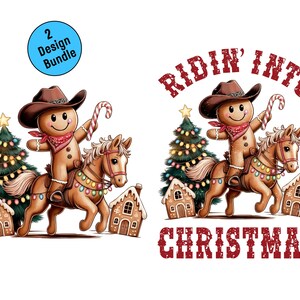 This set includes 2 high-quality PNG designs featuring a smiling gingerbread man dressed as a cowboy, riding a festive horse decorated with Christmas lights, surrounded by gingerbread houses and a glowing tree. One design displays the gingerbread man and horse only with no distressing. The second PNG has the text “Ridin’ Into Christmas” in red with a transparent distressing throughout the design.