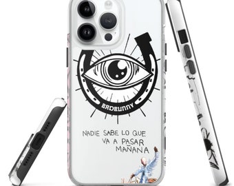 Evil eye  Clear Case for iPhone® Bad Bunny New album / Nadie sabe lo que va a pasar mañana