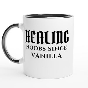Funny World of Warcraft Healer Mug - Perfect Gift for Gamers - 11oz Ceramic Cup