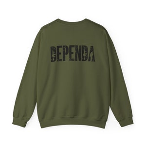 Dependa Crewneck, Funny Military Spouse Sweatshirt, Humorous Military Wife Gift, Military Font Unisex Pullover, Wife, Husband, Spouse shirt image 2