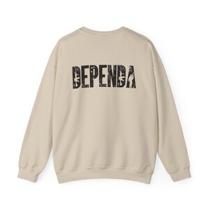 Dependa Crewneck, Funny Military Spouse Sweatshirt, Humorous Military Wife Gift, Military Font Unisex Pullover, Wife, Husband, Spouse shirt image 4