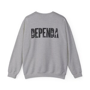 Dependa Crewneck, Funny Military Spouse Sweatshirt, Humorous Military Wife Gift, Military Font Unisex Pullover, Wife, Husband, Spouse shirt image 6