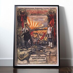 May include: A vintage Soviet propaganda poster with a red background and a large white banner that reads "Proletarians of all countries, unite!" The poster depicts a group of people holding red flags and marching towards a city in the distance. The poster also includes the text "Year of the Proletarian Dictatorship. October 1917 - October 1918."