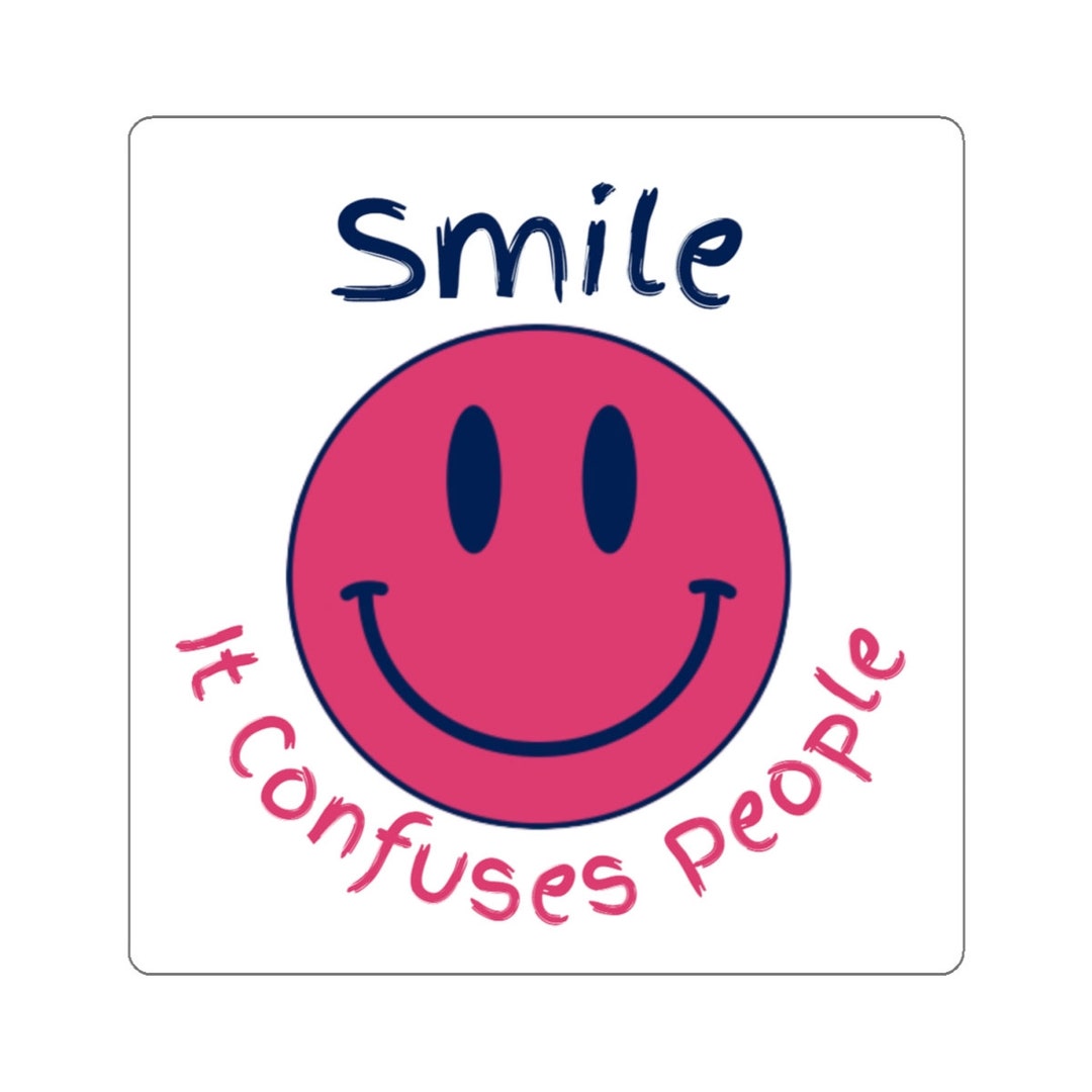 Wht Confudees Sticker Smile It Confuses People Kiss-cut Stickers, Smiley Face Design, Funny ...