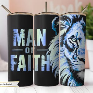 Man of Faith Tumbler Wrap PNG | Christian Lion 20oz Skinny Tumbler Sublimation | Religious Inspirational Tumbler Design | Digital Download