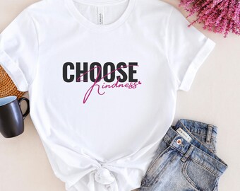 Choose Kindness Shirt, Positive message Graphic Tee, Teacher Kindness Gift, Casual Motivational tshirt Spread Love & Kindness Everyday