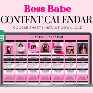 May include: A pink digital content calendar template on a laptop screen. The words "Boss Babe CONTENT CALENDAR" are at the top. The calendar layout includes sections for each day of the week, with space for content types, captions, and hashtags.