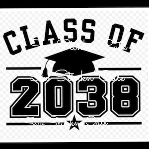 May include: Black and white graphic design with the text "CLASS OF" above the number "2038". A graduation cap is centered above the numbers. The words "Student Cute" and "Sour Skin Cute" are also included.