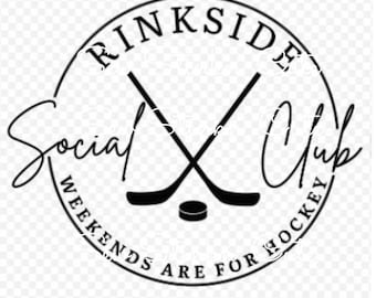Rinkside Hockey Social Club png, Hockey Mom Svg, Hockey Mama png, Loud And Proud, Hockey Family, Hockey Season, Weekends are for Hockey