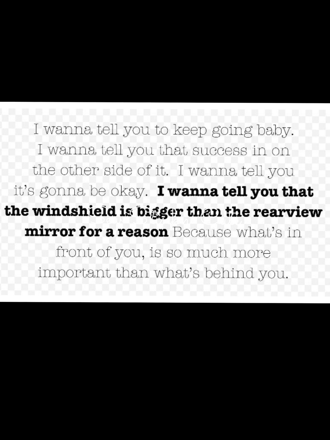 The Windshield is Bigger Than the Rearview Mirror for a Reason Jelly