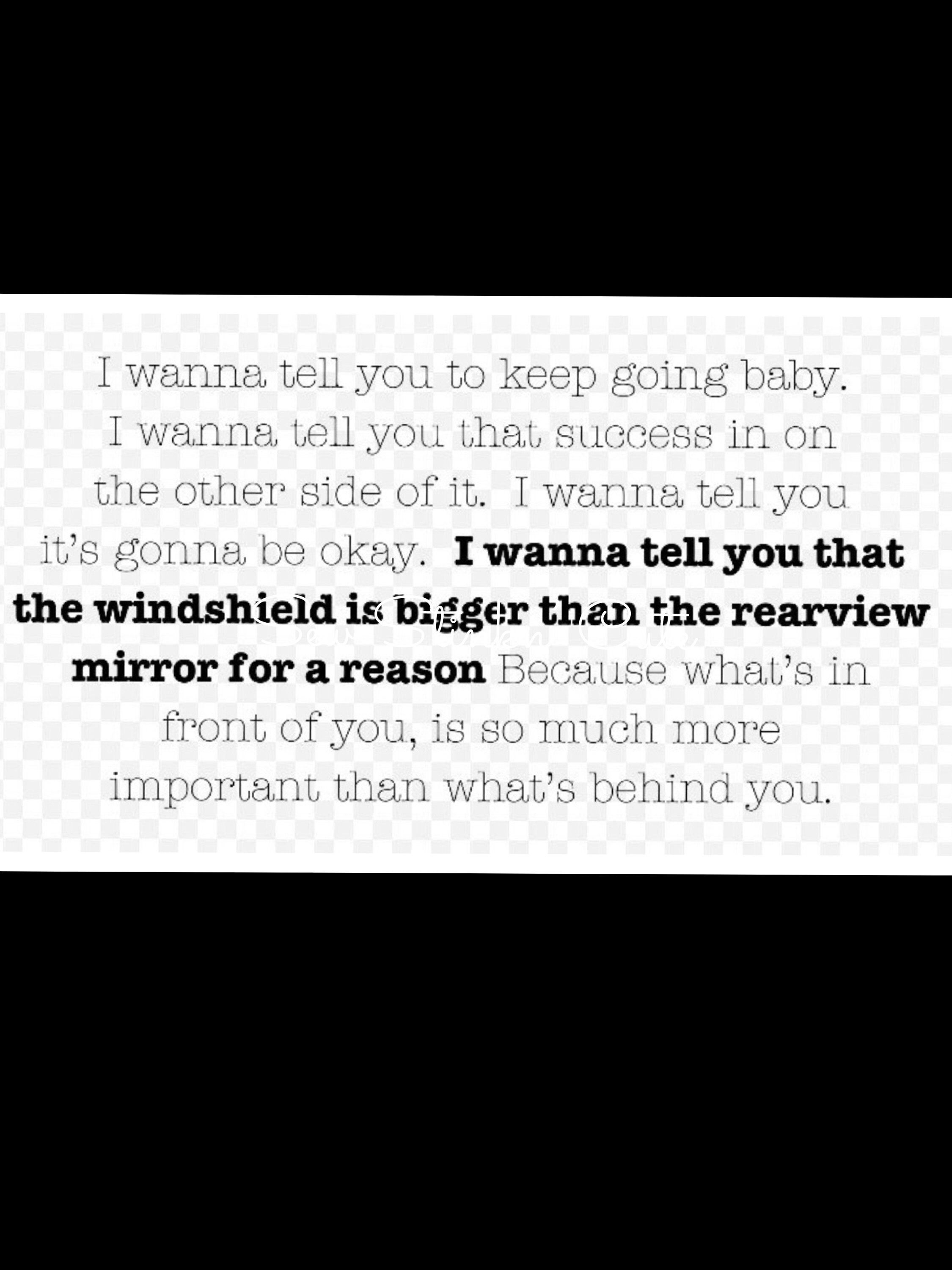 The Windshield is Bigger Than the Rearview Mirror for a Reason Jelly