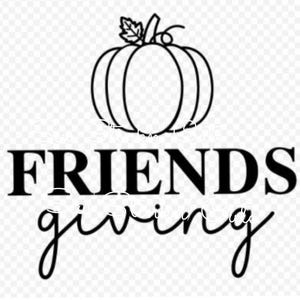 Może przedstawiać: Czarno-biała grafika z ilustracją dyni nad słowami "FRIENDS giving". Słowo "giving" jest napisane kursywą. Obraz jest projektem na Święto Dziękczynienia lub wydarzenie o tematyce jesiennej.