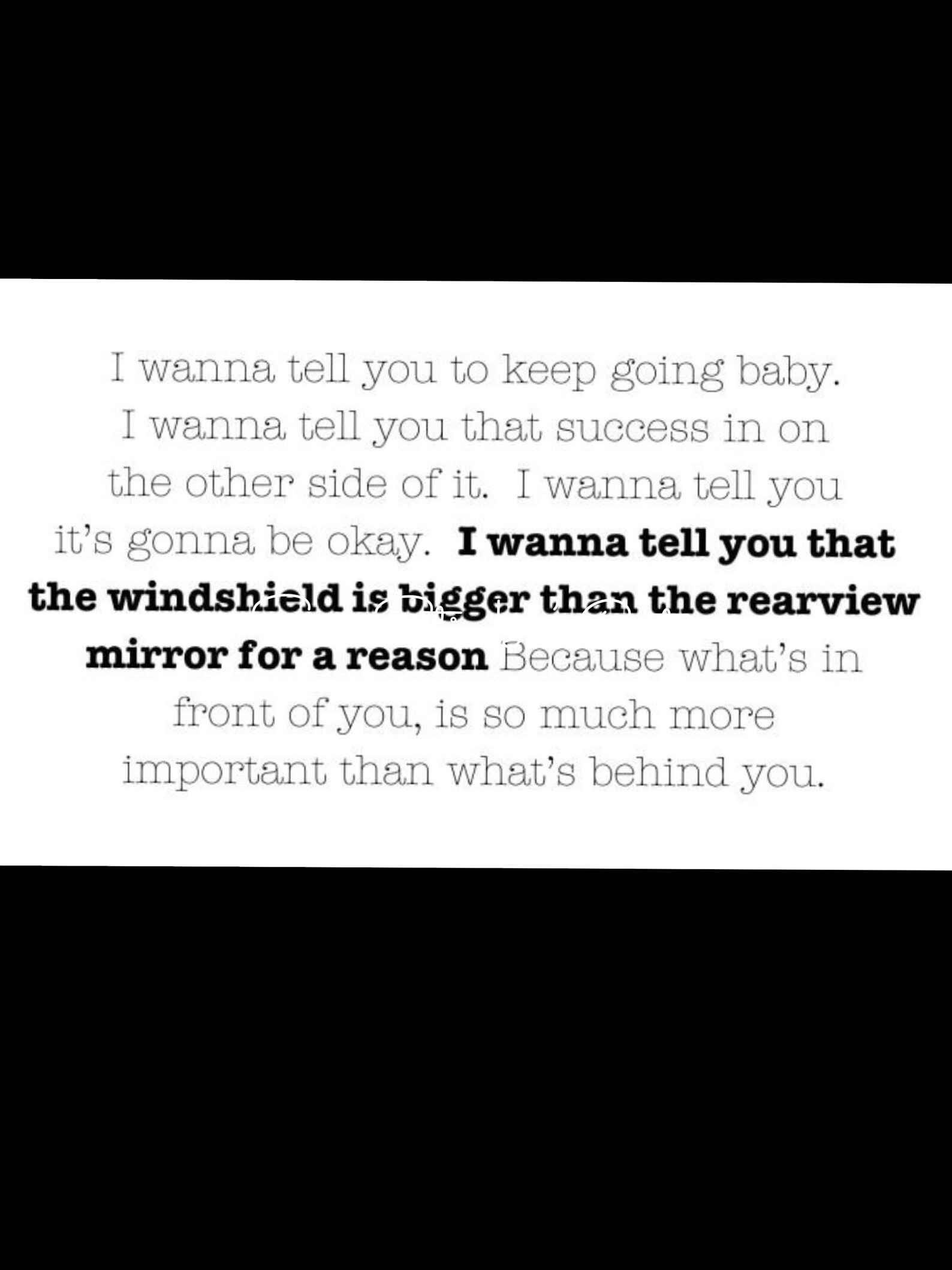 The Windshield is Bigger Than the Rearview Mirror for a Reason Jelly