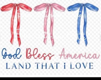 Coquette God Bless America Land that I Love PNG, 4th Of July PNG, Patriotic Bows Shirt, Trendy Girly Womens July 4th PNG, Patriotic Coquette