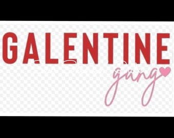 Galentine Gang SVG, Cute V-day Besties PNG (Digital Download)