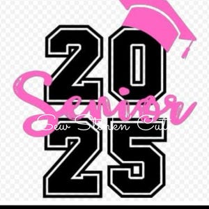 Senior 2025 png, Senior 2025, Senior year, SENIOR 2025 PNG File, Class of 2025 png, Graduation 2025 png, High School Shirt Png