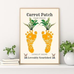 May include: A printable poster with a whimsical design featuring two orange carrot footprints with green carrot tops. The text reads "Carrot Patch Farm Fresh Locally Grown Loveably Nourished".