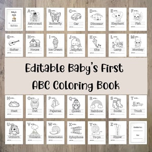 Puede incluir: Libro para colorear imprimible en blanco y negro para bebés con letras del alfabeto e ilustraciones de objetos que comienzan con cada letra. El libro se titula "Editable Baby's First ABC Coloring Book".