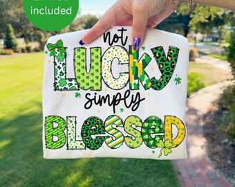 Not lucky simply blessed png bundle,doodle lettering,faith based designs,not lucky simple blessed coquette png,girly st patricks shirt png
