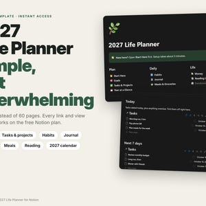 May include: A digital Notion template titled 2027 Life Planner featuring a dark interface with sections for goals, tasks, habits, journal, money, meals, and reading. The layout includes a daily task list and a 7-day view with checkboxes.