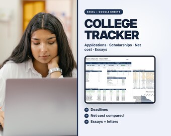 College Application & Scholarship Tracker Spreadsheet, Net Cost, Essays, Deadlines (Excel/Google Sheets)