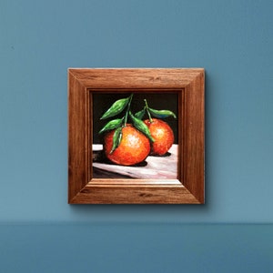 Bodegón pintado a mano con mandarinas, pequeña pieza de arte de pared en marco de madera, pintura acrílica original, regalo perfecto para amantes del arte