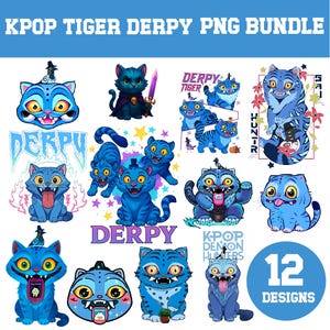 May include: A digital art bundle featuring 12 unique designs of blue cartoon cats with various expressions and accessories. The text "KPOP TIGER DERPY PNG BUNDLE" is at the top, with additional text elements like "DERPY" and "12 DESIGNS".