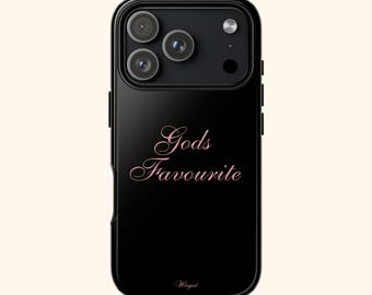 LA PREFERITA DI DIO / Custodia per telefono / Custodia per telefono resistente, tipografia corsiva / Nero e rosa / custodia per telefono tipografica / custodia per telefono alla moda