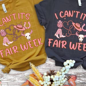 I Can&#39;t It&#39;s Fair Week Livestock Show PNG Show png Show Mom png County Fair png FFA png 4H png Show Dad png Western png Sublimation dtf uvdt