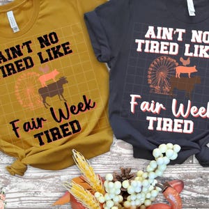 Pas de fatigue comme une semaine fatiguée PNG Fair PNG Show PNG montrant png Show maman png County Fair png Animal de la ferme png Sublimation dtf uvdtf