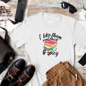 I Like Them Real Thick and Spicy SVG Book Lover SVG Reading svg Spicy Book Lover svg Book Tok svg Bookish svg Smut svg Spicy Book Lover png