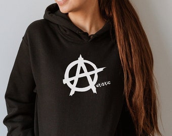 Autistic Anarchist Pullover Hoodie - Funny Unisex Autism Neurodiversity Hoody - Gift for her, him, friend - AuDHD, Neurodiverse