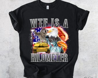 Camiseta retro con meme "WTF Is A Kilometer" / Gráfico vintage estadounidense divertido de los 90