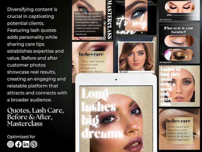 May include: A collage of images promoting lash extensions. The images feature models with long, dramatic lashes and text that reads "Long lashes big dreams", "lashes care", and "Masterclass".