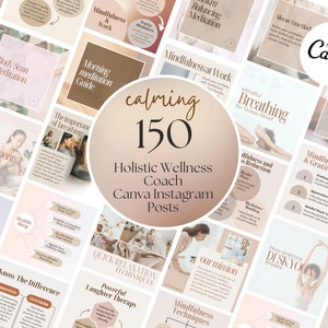 May include: A collection of 150 Canva Instagram posts for a holistic wellness coach. The posts feature a variety of topics related to mindfulness, meditation, and healthy living. The posts are designed in a calming color palette of pink and brown.