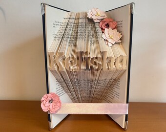 Custom personalised book fold. Mother’s Day gift. Folding art. Birthday. Anniversary. Mum present