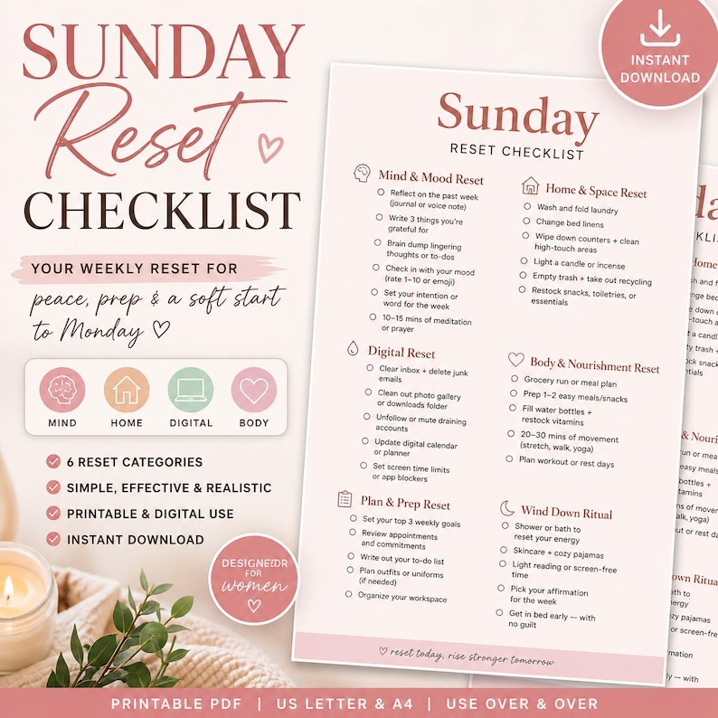 May include: A pink and white Sunday Reset Checklist, designed for weekly use. It features categories for mind, home, digital, and body. The checklist is printable and available for instant download, with A4 paper size.